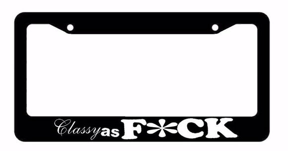 Classy As F*CK Funny JDM Race Drift Dope Low Slammed Black License Plate Frame - OwnTheAvenue