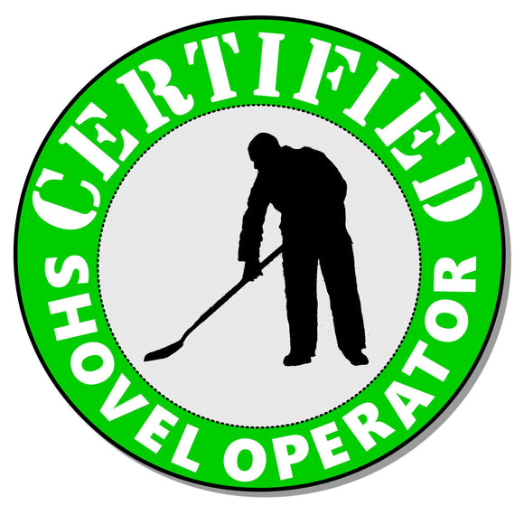 Certified Shovel Operator Funny Hard Hat Stickers Construction Helmet Decals