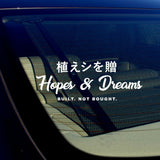 Hopes & Dreams JDM Vinyl Decal Sticker Drifting Racing 7.5" Inches Long Wht - OwnTheAvenue