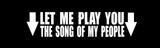 Let Me Play You Funny Roaring Car Drifting Drift Racing Drag Vinyl Sticker Decal