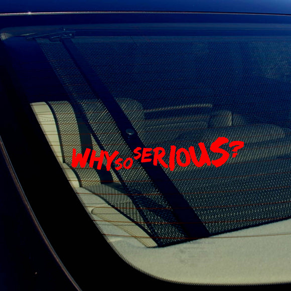 Joker Why So Serious Super Bad Evil Body Window Car Red Sticker Decal 7.5