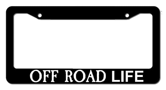 Off Road Life Mud 4x4 Funny Car Truck Auto Lifted License Plate Frame