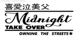Midnight Take Over Kanji Japanese Drift Drifting Racing JDM Sticker Decal Custom - OwnTheAvenue