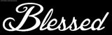 Blessed JDM Drifting Racing Windshield Size Vinyl Sticker Decal Model: Blssed16vcwht