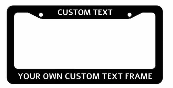 Your Own Custom Text License Plate Frame - Choose Quantity 1 - 1,000 - OwnTheAvenue