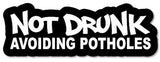 Avoiding Potholes Funny JDM Drifting Racing Tuner Decal Sticker #Digital Print - OwnTheAvenue