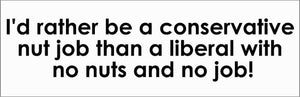 Government Political Conservative Liberal  Vinyl Bumper Sticker 7.5" #CNSERVT - OwnTheAvenue